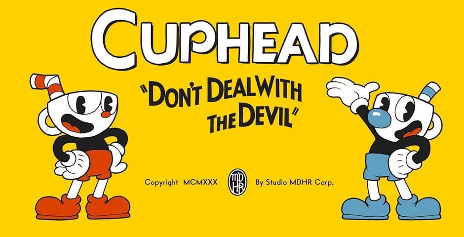 Cuphead by StudioMDHR Entertainment Inc.