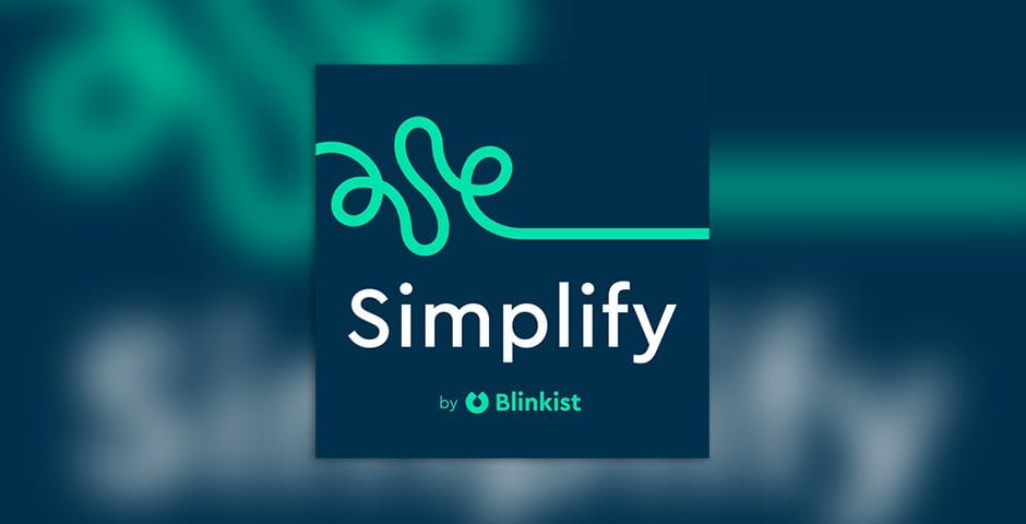 Simplify by Blinkist