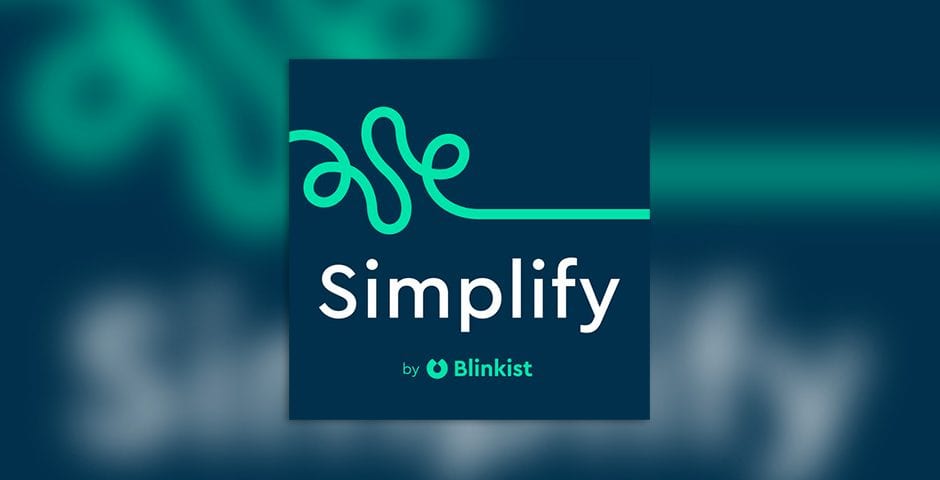Simplify by Blinkist