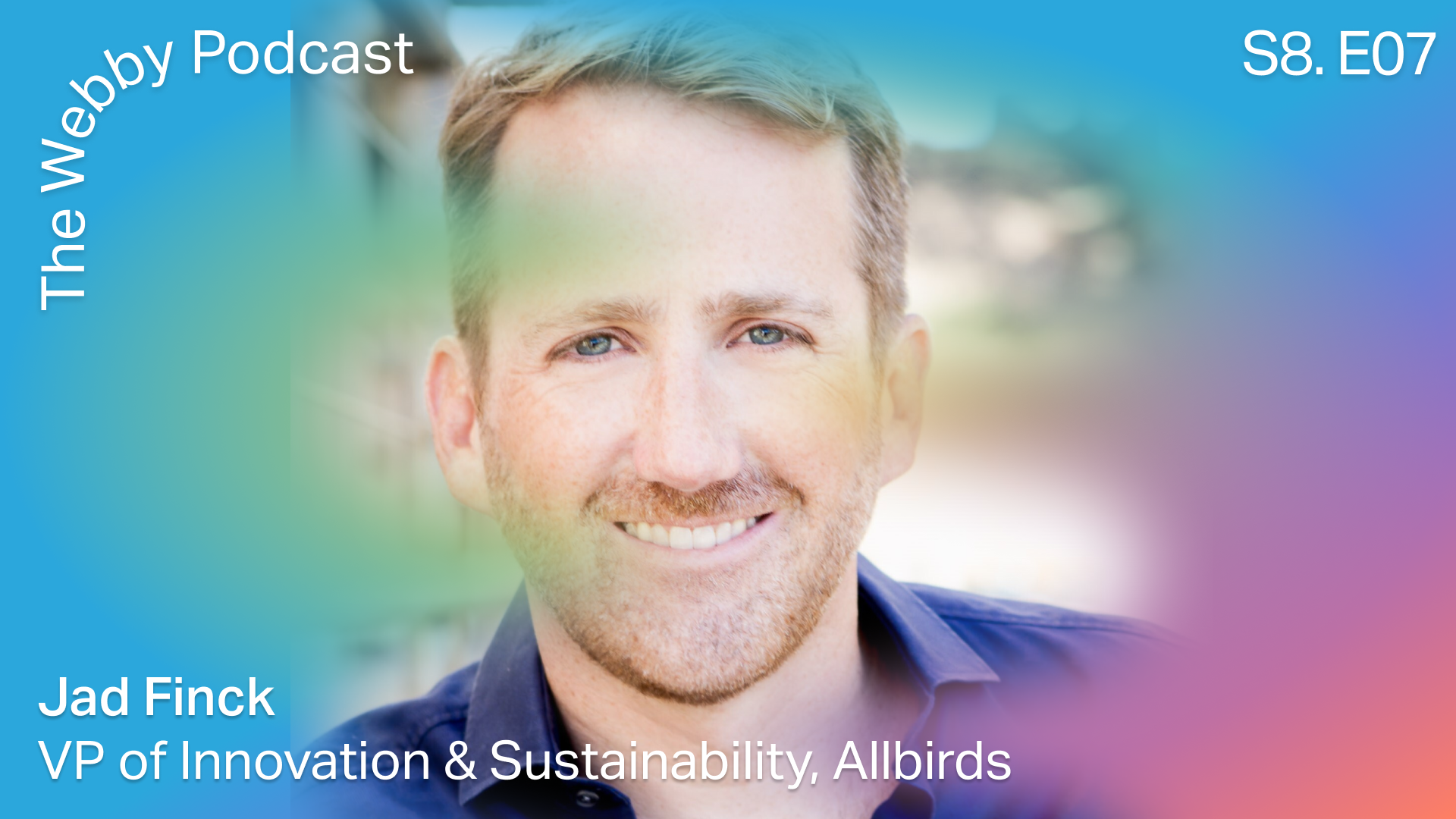 Webby Podcast S8 EP7 Allbirds with Jad Finck The Webby Awards