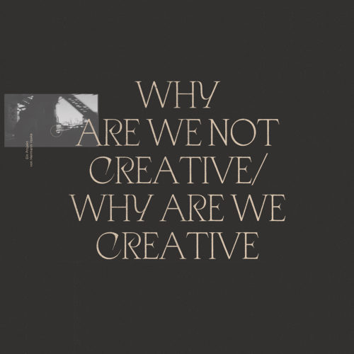 CWC - WhyAreWeNotCreative - Feature