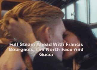 Full Steam Ahead With Francis Bourgeois, The North Face and Gucci
