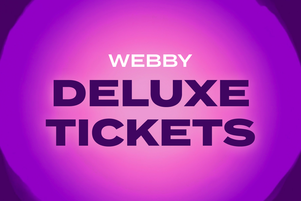 Webby Deluxe Tickets