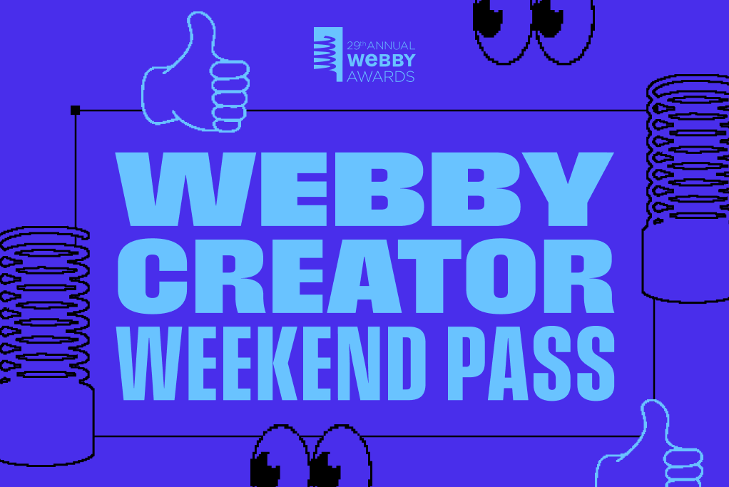 Additional Webby Creator Weekend Passes