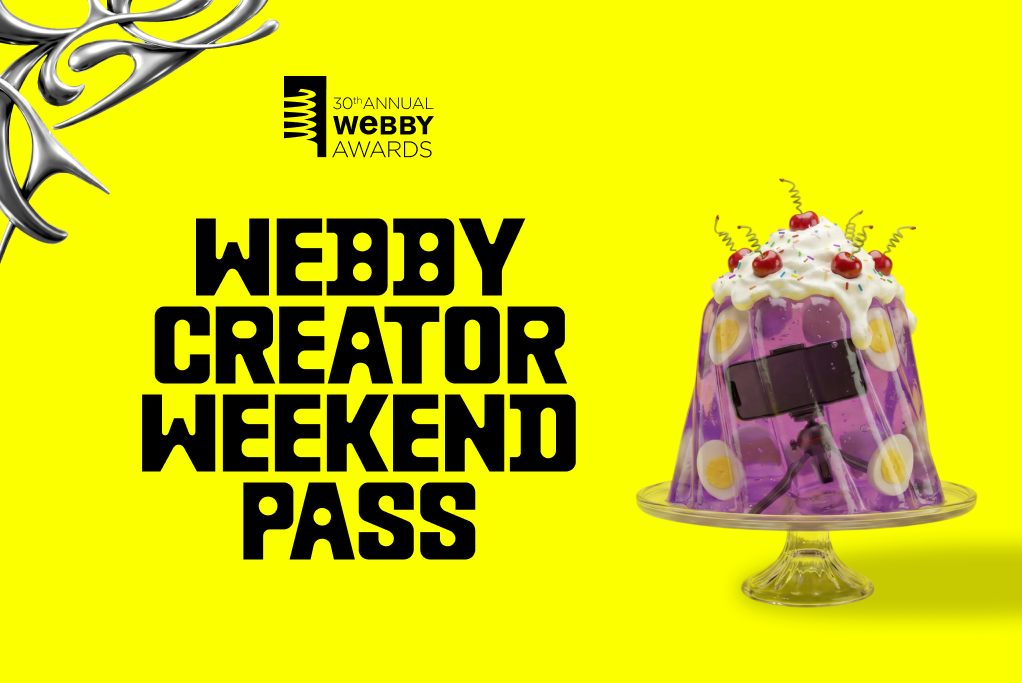 Additional Webby Creator Weekend Passes 